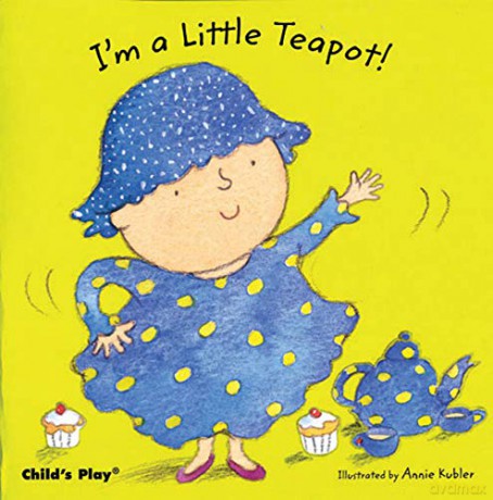 I'M A Little Teapot (Baby Board Books) - Annie Kubler [KSIĄŻKA]