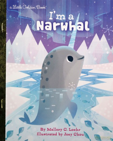 I'm a Narwhal Little Golden Book - Joey Chou [KSIĄŻKA]