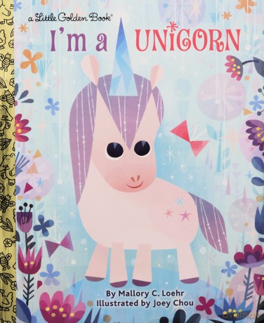 I'm a Unicorn Little Golden Books - Mallory Loehr [KSIĄŻKA]