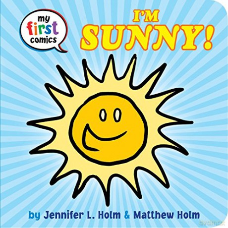 I'm Sunny! My First Comics - Jennifer L. Holm [KOMIKS]