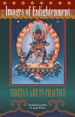 Images of Enlightenment: Tibetan Art in Practice - Jonathan Landaw [KSIĄŻKA]