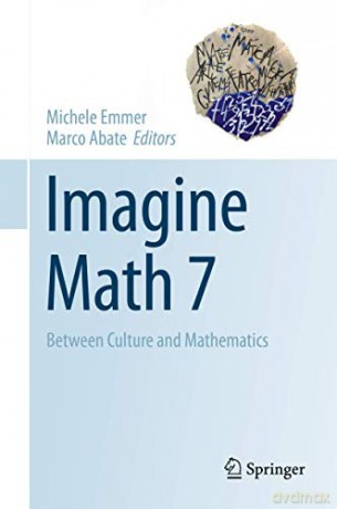 Imagine Math 7: Between Culture and Mathematics - Michele Emmer [KSIĄŻKA]