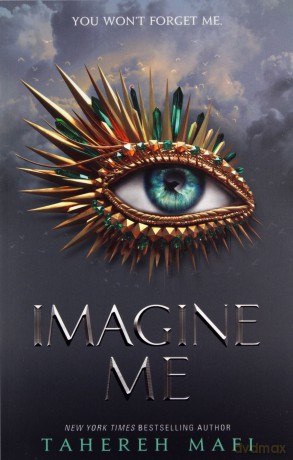 Imagine Me: Tahere Mafi Shatter me, 6 - Tahereh Mafi [KSIĄŻKA]