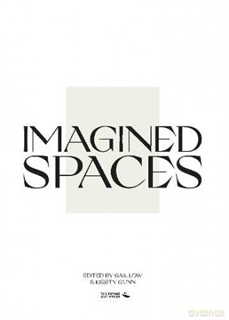 Imagined Spaces - Kirsty Gunn [KSIĄŻKA]