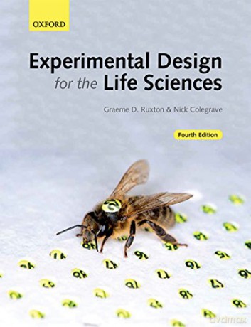 Experimental Design For The Life Sciences - Graeme D. Ruxton [KSIĄŻKA]