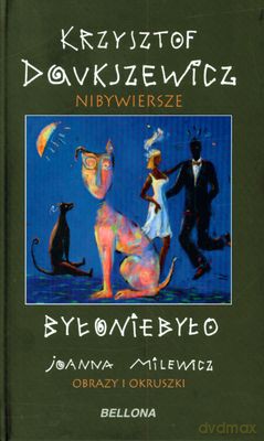 Nibywiersze Byłoniebyło (twarda) - Krzysztof Daukszewicz [KSIĄŻKA]