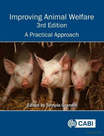 Improving Animal Welfare: A Practical Approach - Temple Grandin [KSIĄŻKA]