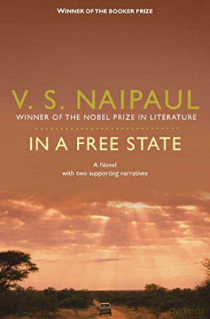 In a Free State - Sir V. S. Naipaul [KSIĄŻKA]