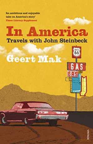 In America: Travels with John Steinbeck - Geert Mak [KSIĄŻKA]