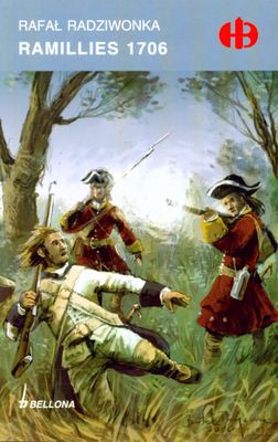 Ramillies 1706 - Rafał Radziwonka [KSIĄŻKA]