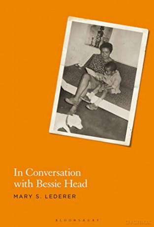 In Conversation with Bessie Head - Dr. Mary S. Lederer [KSIĄŻKA]