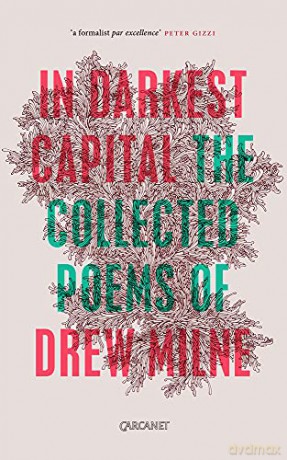 In Darkest Capital: Collected Poems - Drew Milne [KSIĄŻKA]