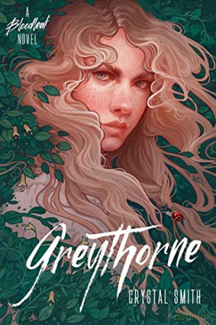 Greythorne (Bloodleaf Trilogy) - Smith [KSIĄŻKA]