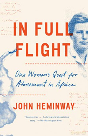 In Full Flight: Story of Africa and Atonement - John Heminway [KSIĄŻKA]