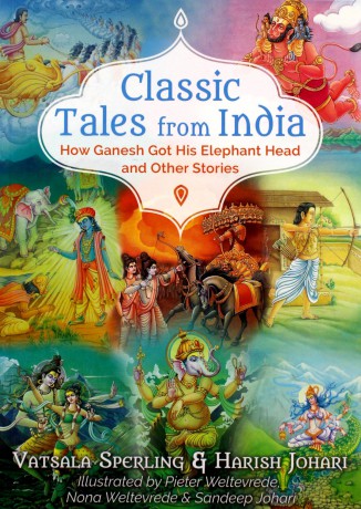 Classic Tales From India: How Ganesh Got His Elephant Head And Other Stories - Vatsala Sperling [KSIĄŻKA]