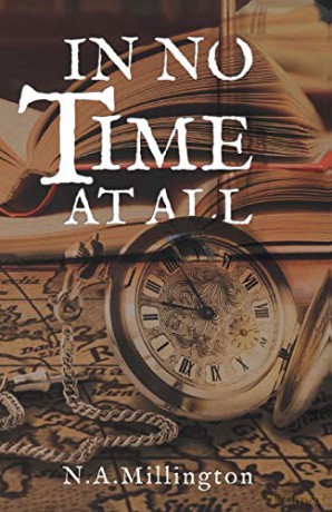 In No Time at All: Sequel to Time For Tanechka - N. A. Millington [KSIĄŻKA]