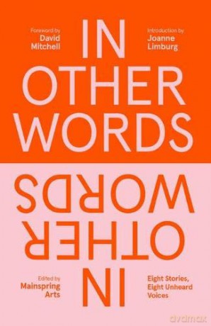 In Other Words - Mainspring Arts [KSIĄŻKA]