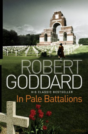 In Pale Battalions - Robert Goddard [KSIĄŻKA]
