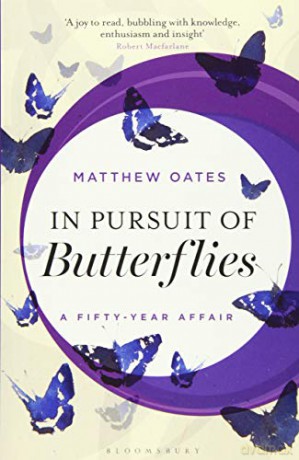 In Pursuit of Butterflies: A Fifty-year Affair - Matthew Oates [KSIĄŻKA]