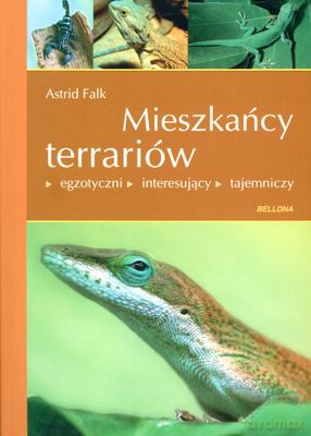 Mieszkańcy Terrariów - Astrid Falk [KSIĄŻKA]