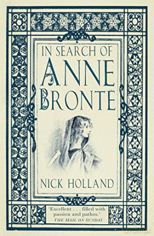In Search of Anne Brontë - Holland [KSIĄŻKA]