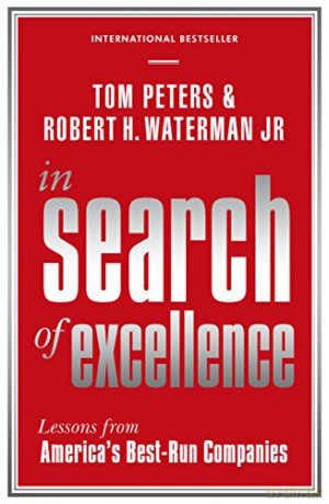 In Search Of Excellence: Lessons from America's Best-Run Companies Profile Business Classics - Robert H Waterman Jr [KSIĄŻKA]