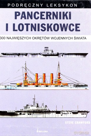 Pancerniki I Lotniskowce (twarda) - Steve Crawford [KSIĄŻKA]
