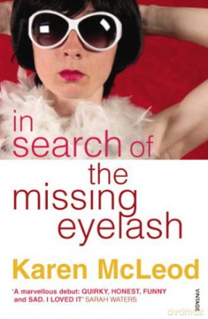 In Search of the Missing Eyelash - Karen Mcleod [KSIĄŻKA]
