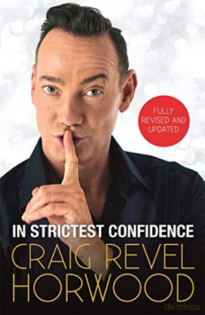 In Strictest Confidence - Craig Revel Horwood [KSIĄŻKA]