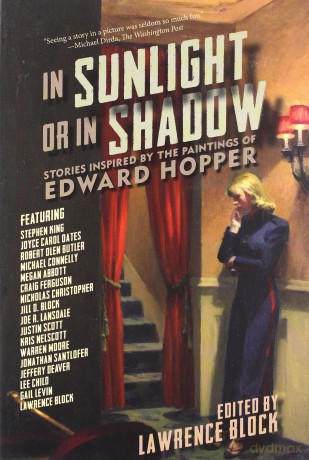 In Sunlight or in Shadow: Stories Inspired by the Paintings of Edward Hopper - Lawrence Block [KSIĄŻKA]