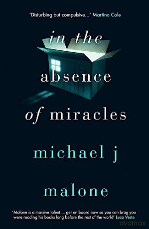 In the Absence of Miracles - Michael J. Malone [KSIĄŻKA]