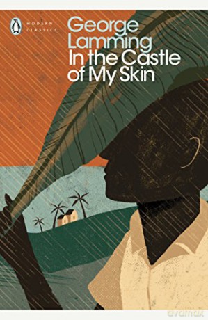 In the Castle of My Skin Penguin Modern Classics - George Lamming [KSIĄŻKA]