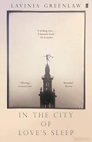 In the City of Love's Sleep - Lavinia Greenlaw [KSIĄŻKA]