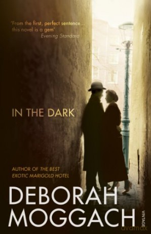 In the Dark - Deborah Moggach [KSIĄŻKA]
