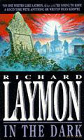 In the Dark: A treasure hunt turns deadly - Richard Laymon [KSIĄŻKA]