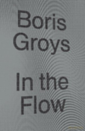 In the Flow - Groys [KSIĄŻKA]