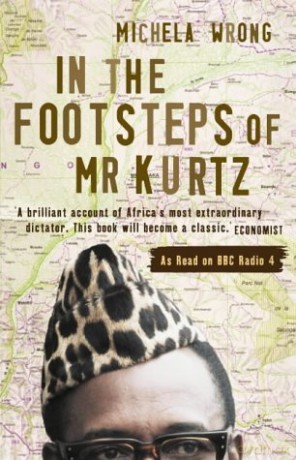 In the Footsteps of Mr Kurtz: Living on the Brink of Disaster in the Congo - Michela Wrong [KSIĄŻKA]