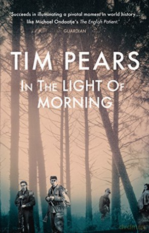 In the Light of Morning - Tim Pears [KSIĄŻKA]