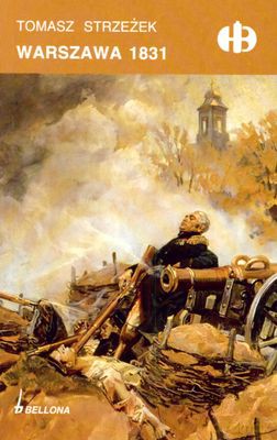 Warszawa 1831 - Piotr Strzeżek [KSIĄŻKA]