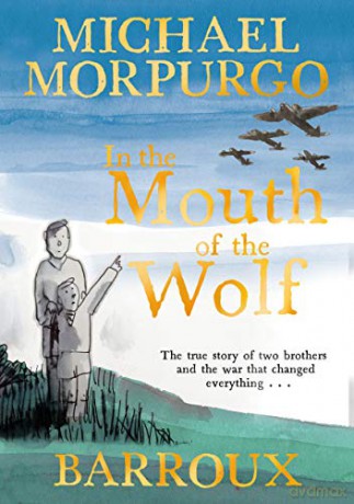 In the Mouth of the Wolf - Michael Morpurgo [KSIĄŻKA]