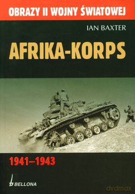 Afrika-Korps - Ian Baxter [KSIĄŻKA]