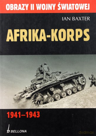 Afrika-Korps - Ian Baxter [KSIĄŻKA]