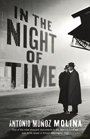 In the Night of Time - Antonio Munoz Molina [KSIĄŻKA]