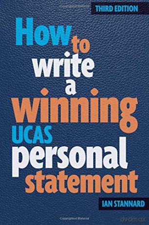 How To Write A Winning Ucas Personal Statement - Ian Stannard [KSIĄŻKA]