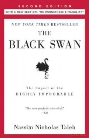 The Black Swan: Second Edition: The Impact Of The Highly Improbable: With A New Section: "On Robustness And Fragility": 2 (Incerto) [KSIĄŻKA]