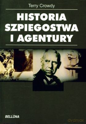 Historia Szpiegostwa I Agentury - Terry Crowdy [KSIĄŻKA]