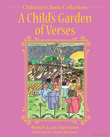 A Child's Garden Of Verses (Children's Classic Collections) - Robert Louis Stevenson [KSIĄŻKA]