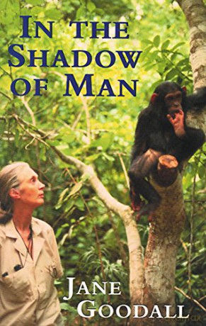 In the Shadow of Man - Jane Goodall [KSIĄŻKA]