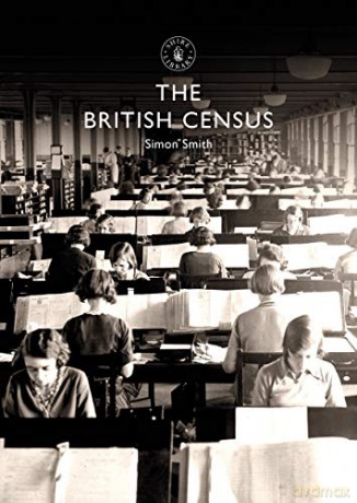 The British Census (Shire Library) - Simon Smith [KSIĄŻKA]