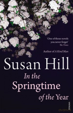 In the Springtime of the Year - Susan Hill [KSIĄŻKA]